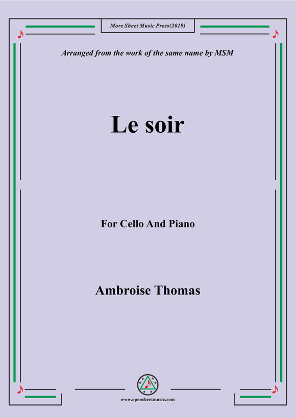 Thomas-Le soir, for Cello and Piano