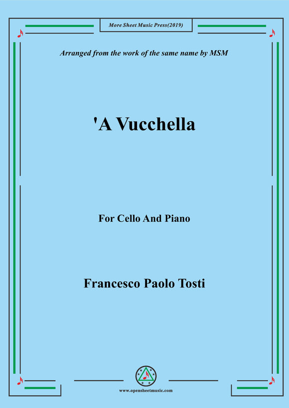 Tosti-'A Vucchella, for Cello and Piano