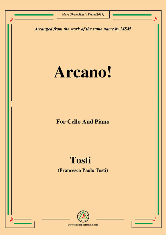 Tosti-Arcano!, for Cello and Piano