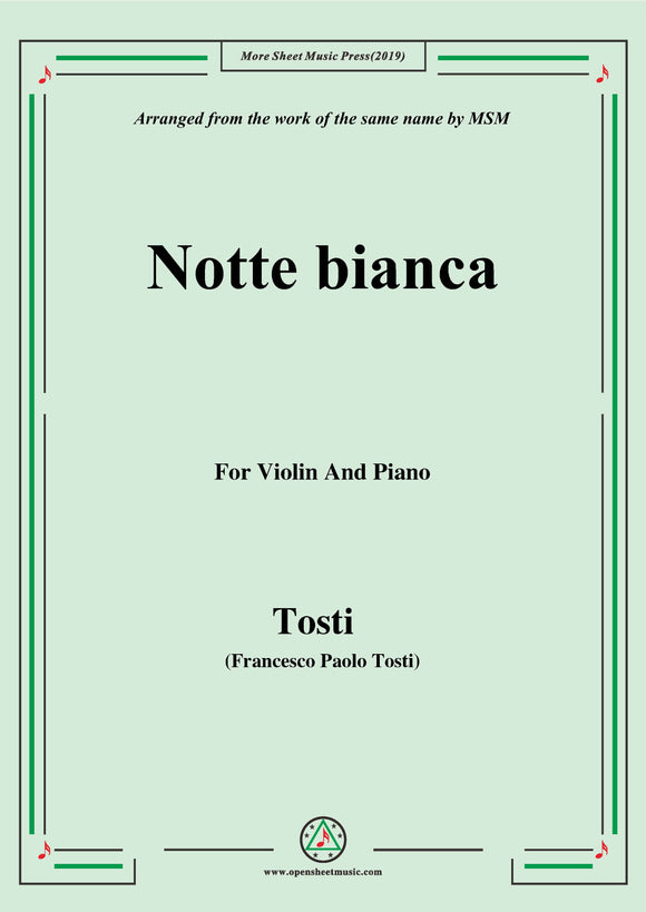 Tosti-Notte bianca, for Violin and Piano