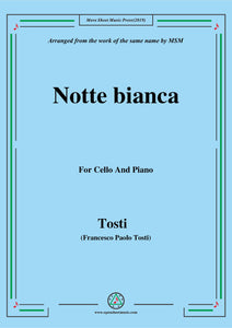 Tosti-Notte bianca, for Cello and Piano