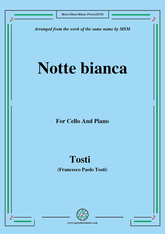 Tosti-Notte bianca, for Cello and Piano