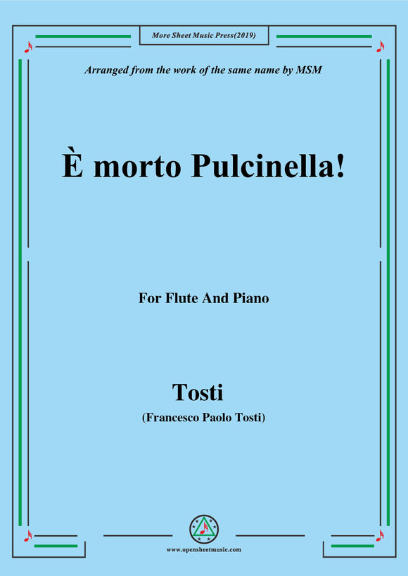Tosti-È morto Pulcinella!, for Flute and Piano