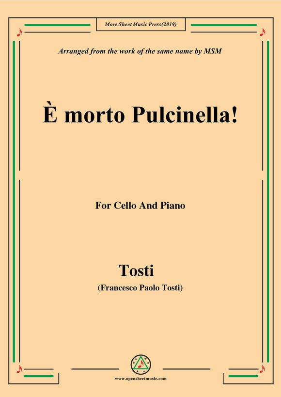 Tosti-È morto Pulcinella!, for Cello and Piano