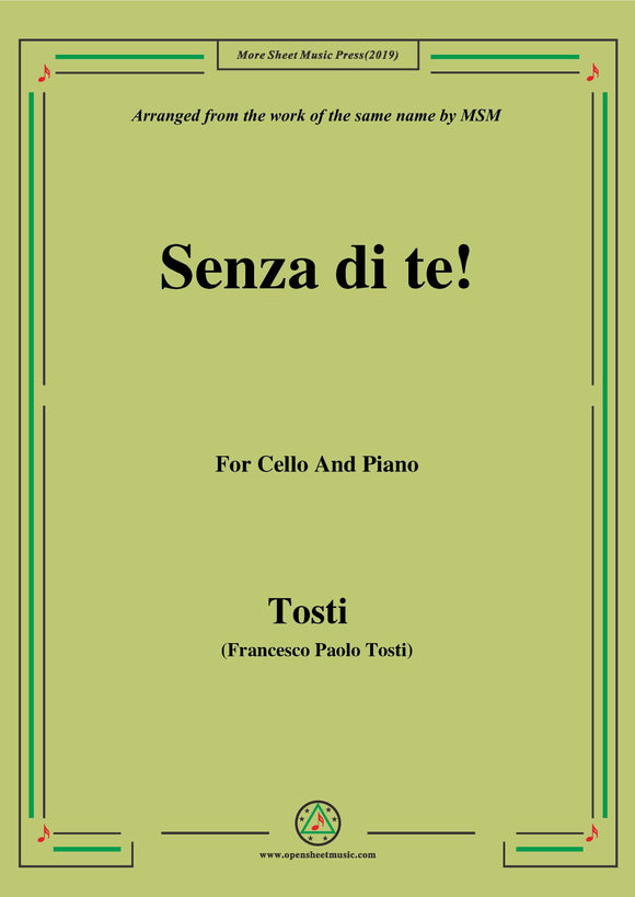 Tosti-Senza di te!, for Cello and Piano