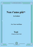 Tosti-Non t'amo più! in d minor,for Voice and Piano