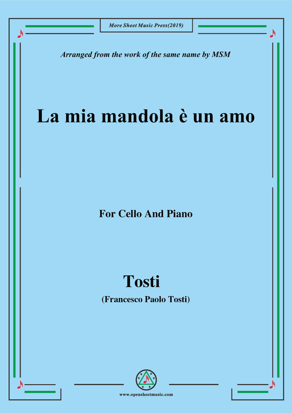 Tosti-La mia mandola è un amo, for Cello and Piano