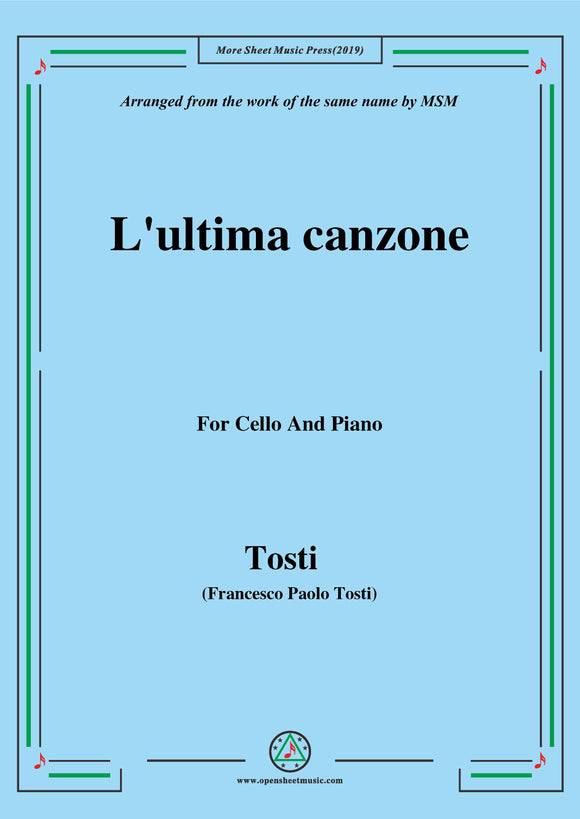 Tosti-L'ultima canzone, for Cello and Piano