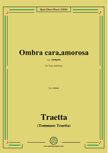 Traetta-Ombra cara,amorosa,in e minor,for Voice and Piano