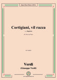 Verdi-Cortigiani,vil razza,in e minor,for Voice and Piano