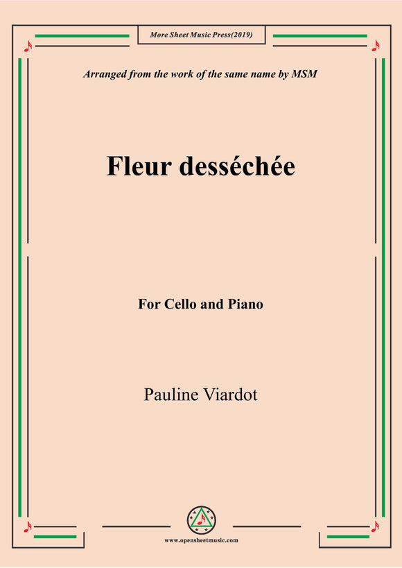 Viardot-Fleur desséchée, for Cello and Piano