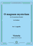Victoria-O magnum mysterium,for A cappella