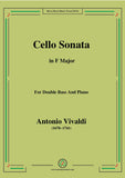 Vivaldi-Cello Sonata in F Major,Op.14 RV 41,from '6 Cello Sonatas,Le Clerc', for Double Bass And Piano