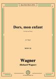 Wagner-Dors,mon enfant(Sleep,My Child;Schlafe,mein Kind!)