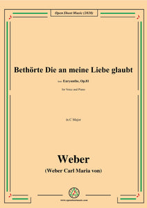 Weber-Bethōrte Die an meine Liebe glaubt,in C Major