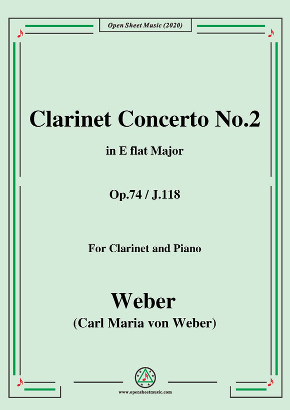 Weber-Clarinet Concerto No.2,in E flat Major,Op.74,J.118,for Clarinet and Piano
