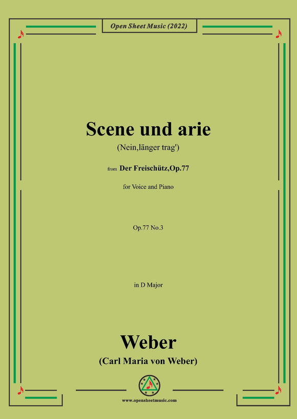 Weber-Scene und arie(Nein,länger trag'),from 'Der Freischütz,Op.77'