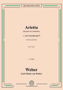 Weber-Arietta(Kommt ein schlanker),from 'Der Freischütz,Op.77'