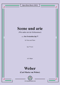 Weber-Scene und arie(Wie nahte mir der Schlaummer)