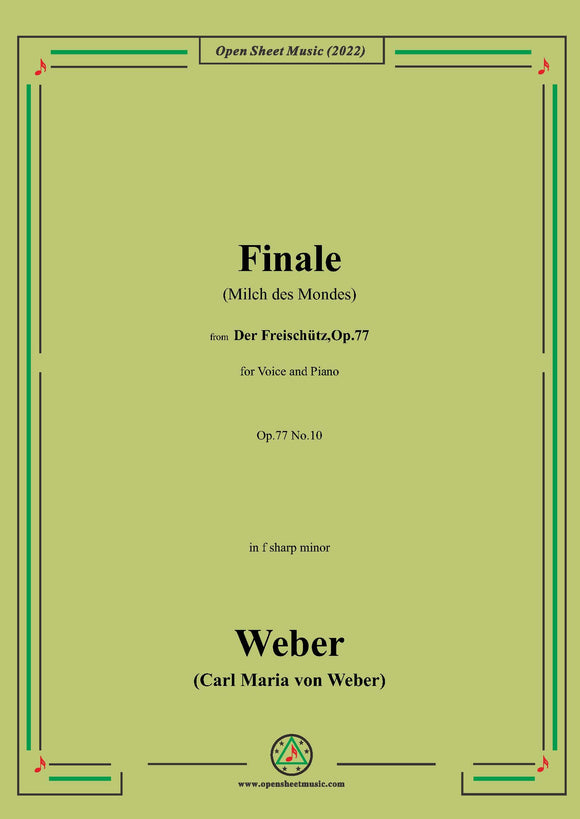 Weber-Finale(Milch des Mondes),from 'Der Freischütz,Op.77'
