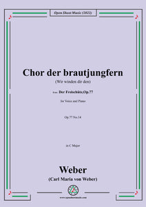 Weber-Chor der brautjungfern(Wir winden dir den)
