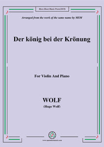 Wolf-Der König bei der Krönung, for Violin and Piano