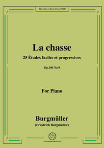 Burgmüller-25 Études faciles et progressives, Op.100 No.9,La chasse