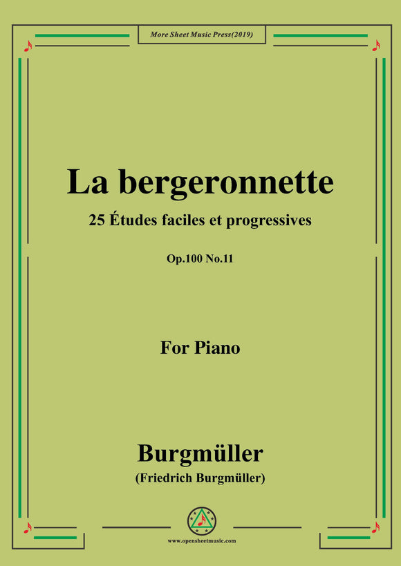 Burgmüller-25 Études faciles et progressives, Op.100 No.11,La bergeronnette