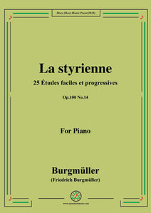 Burgmüller-25 Études faciles et progressives, Op.100 No.14,La styrienne