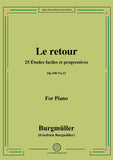 Burgmüller-25 Études faciles et progressives, Op.100 No.23,Le retour