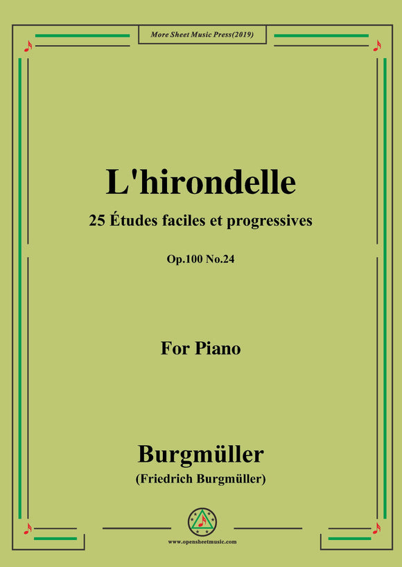 Burgmüller-25 Études faciles et progressives, Op.100 No.24,L'hirondelle