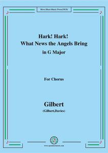 Gilbert-Christmas Carol,Hark! Hark! What News the Angels Bring,for Chorus