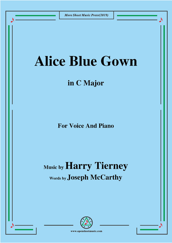Harry Tierney-Alice Blue Gown,for Voice and Piano