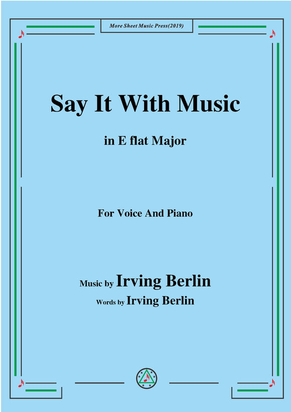 Irving Berlin-Say It With Music