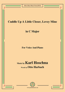 Karl Hoschna-Cuddle Up A Little Closer,Lovey Mine