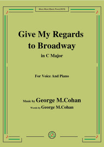 George M. Cohan-Give My Regards to Broadway