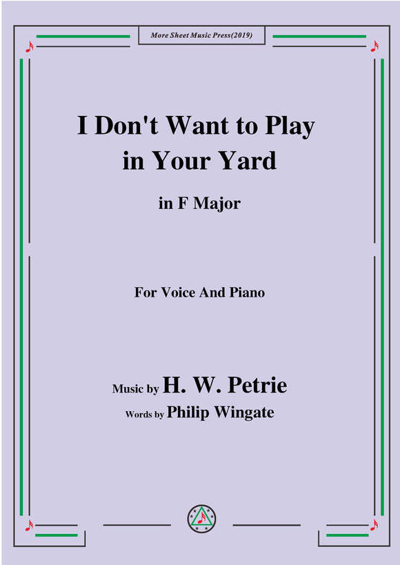 H. W. Petrie-I Don't Want to Play