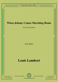 Louis Lambert.-When Johnny Comes Marching Home