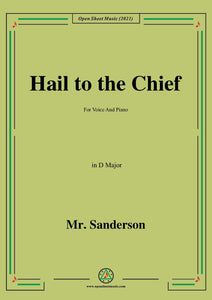 Mr. Sanderson-Hail to the Chief