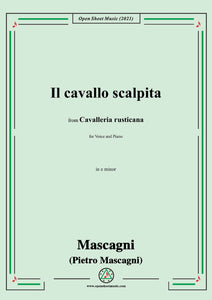 Pietro Mascagni-Il cavallo scalpita,in e minor,for Voice and Piano