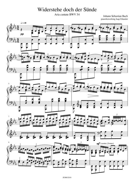 J.S. Bach, Aria 'Widerstehe doch der Sünde, BWV 54, arrangment / transcription for piano by Jaap Eilander