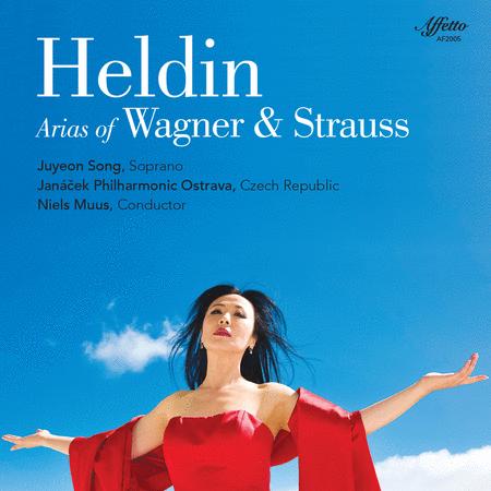 Juyeon Song: Heldin - Arias of Wagner & Strauss