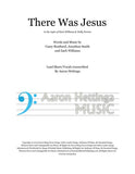 There Was Jesus - Lead Sheet/Vocals