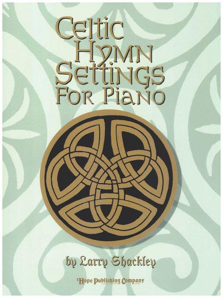 Celtic Hymn Settings