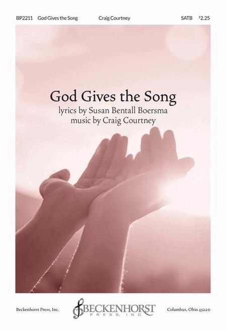 God Gives the Song