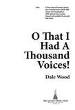 O That I Had a Thousand Voices