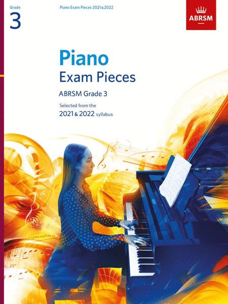 Piano Exam Pieces 2021 & 2022 Grade 3