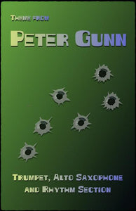 Peter Gunn, for Alto Saxophone, Trumpet and Rhythm Section